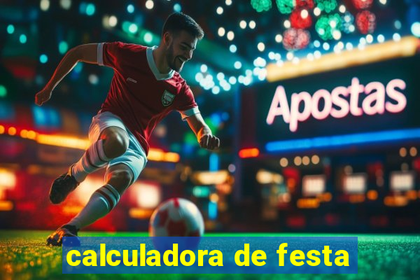 calculadora de festa